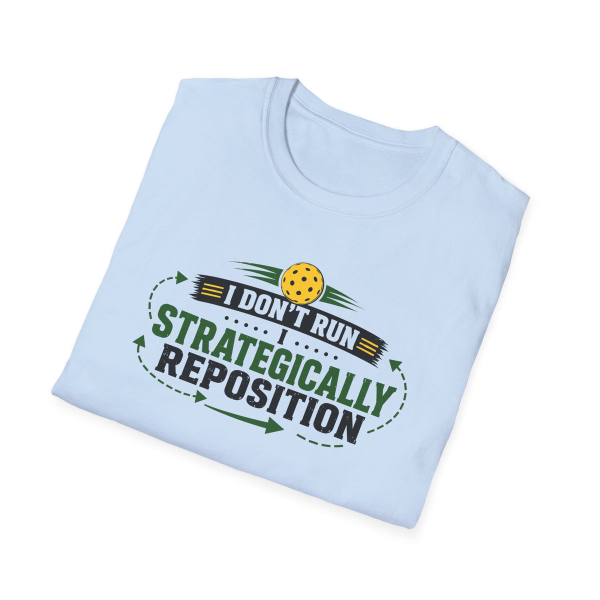 I Don't Run T-Shirt
