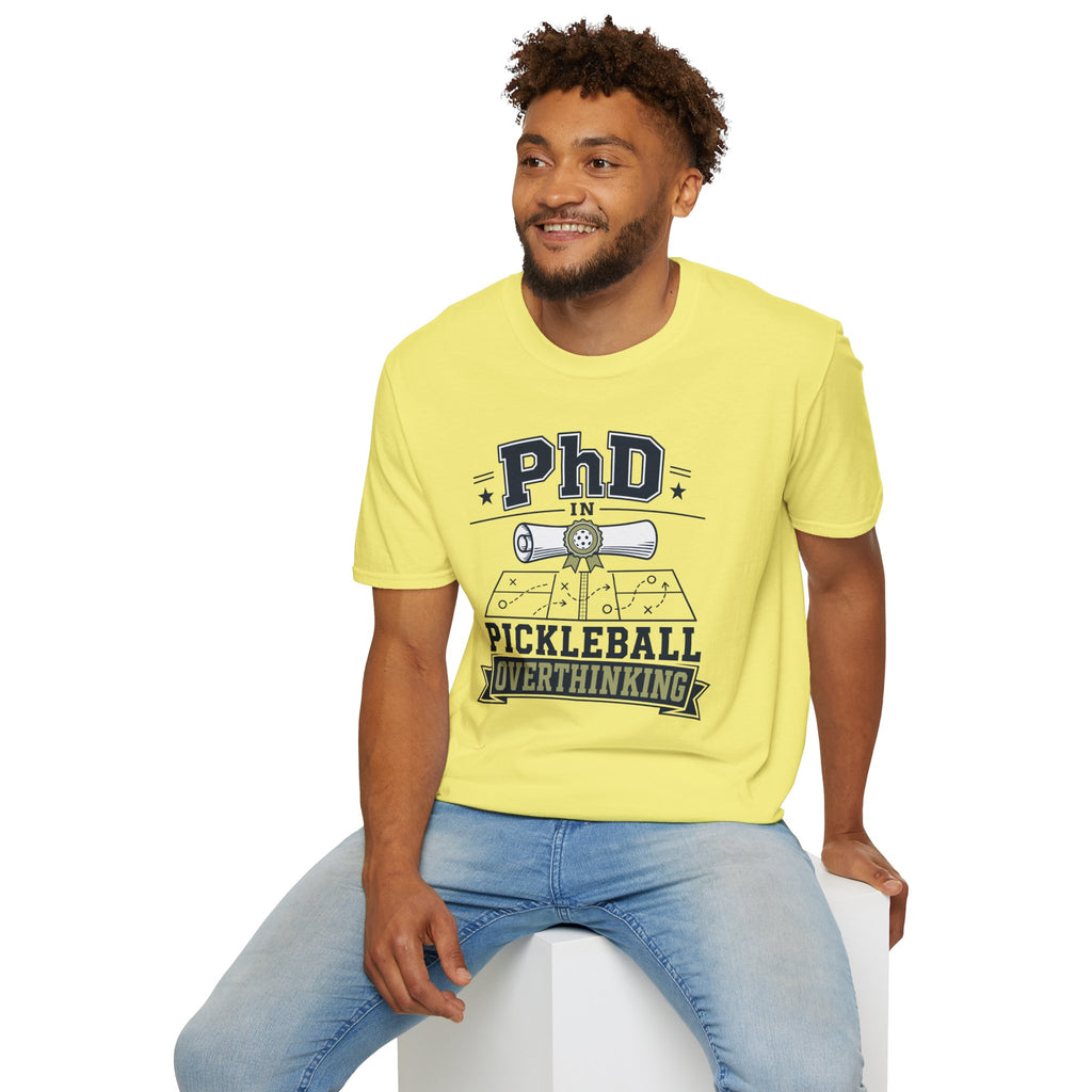 PhD in Pickleball Overthinking T-Shirt