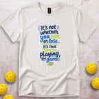 It's Not Whether You Win T-Shirt