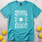 Pickleball Madness T-Shirt