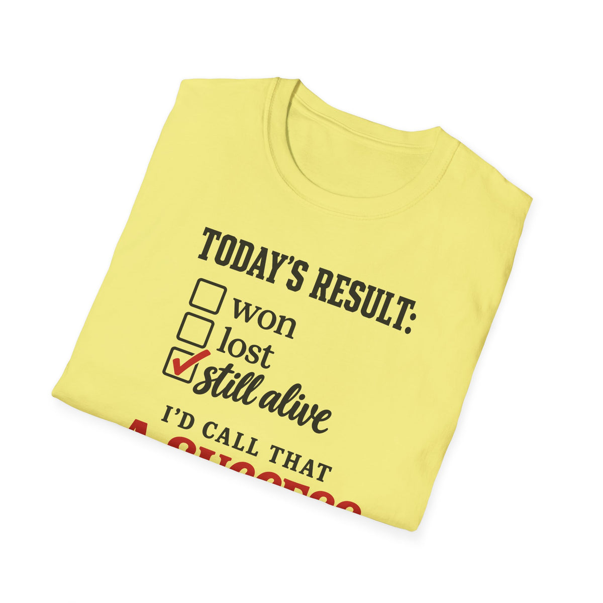 Success T-Shirt