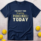 The Best Time To Play Pickleball T-Shirt