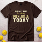 The Best Time To Play Pickleball T-Shirt