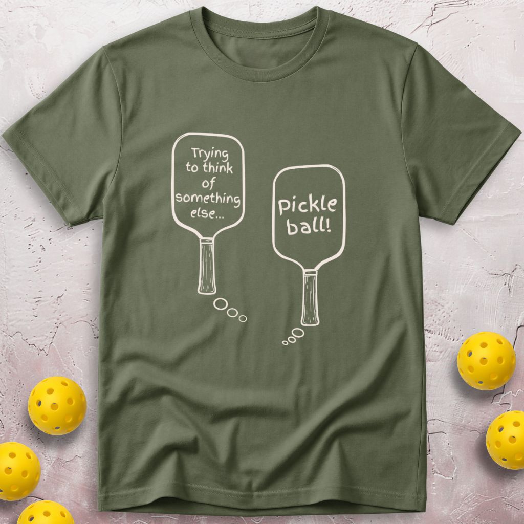 Trying To Think Of Something Else T-Shirt
