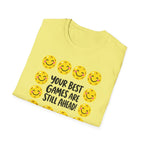 Best Games Ahead T-Shirt