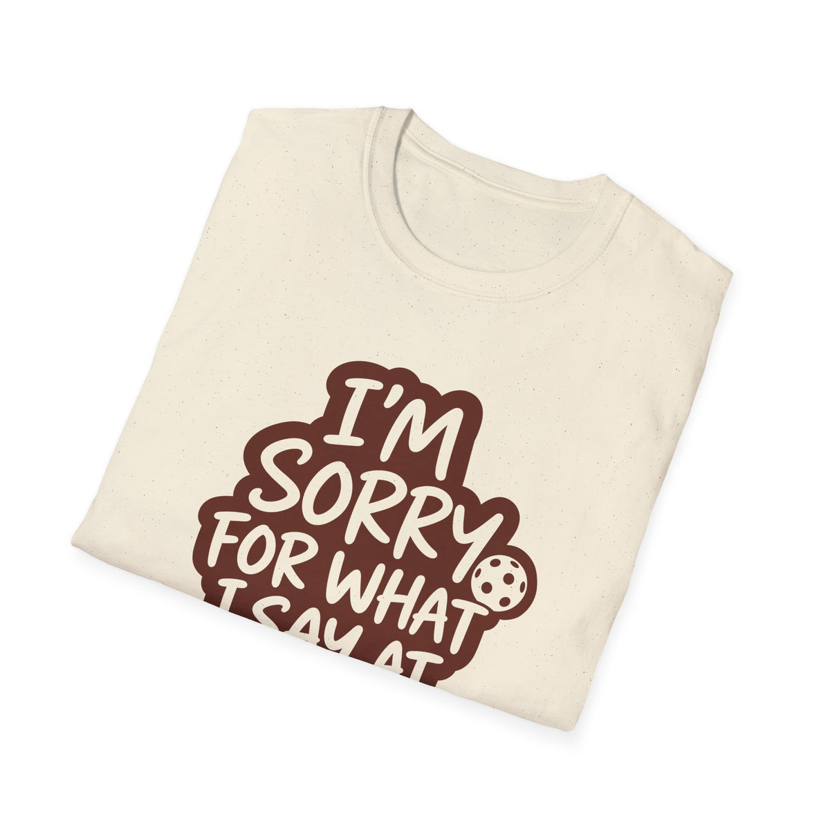 I Am Sorry T-Shirt