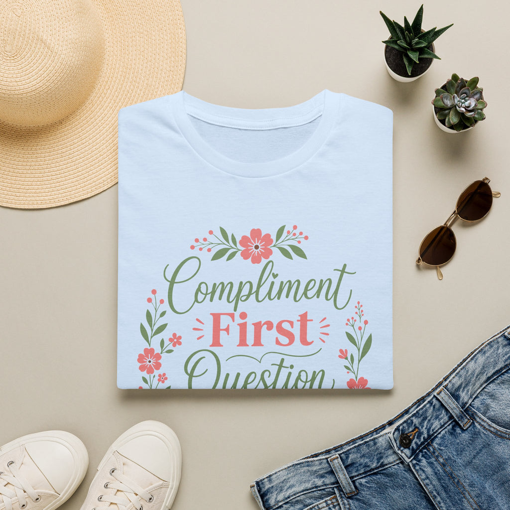 Compliment First T-Shirt