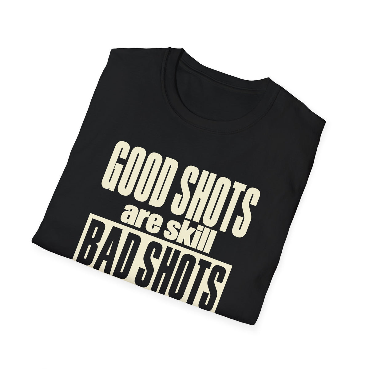 Bad Shots T-Shirt