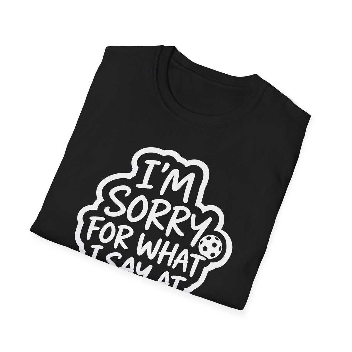 I Am Sorry T-Shirt
