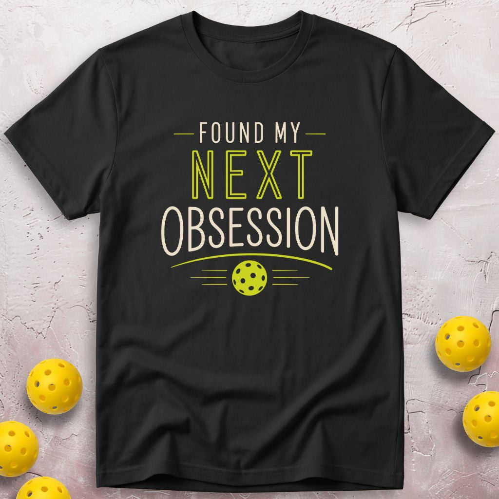 Found My Next Obsession T-Shirt