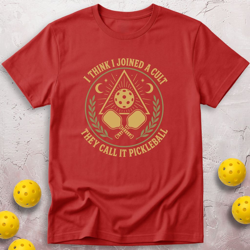 I Think I Joined A Cult T-Shirt