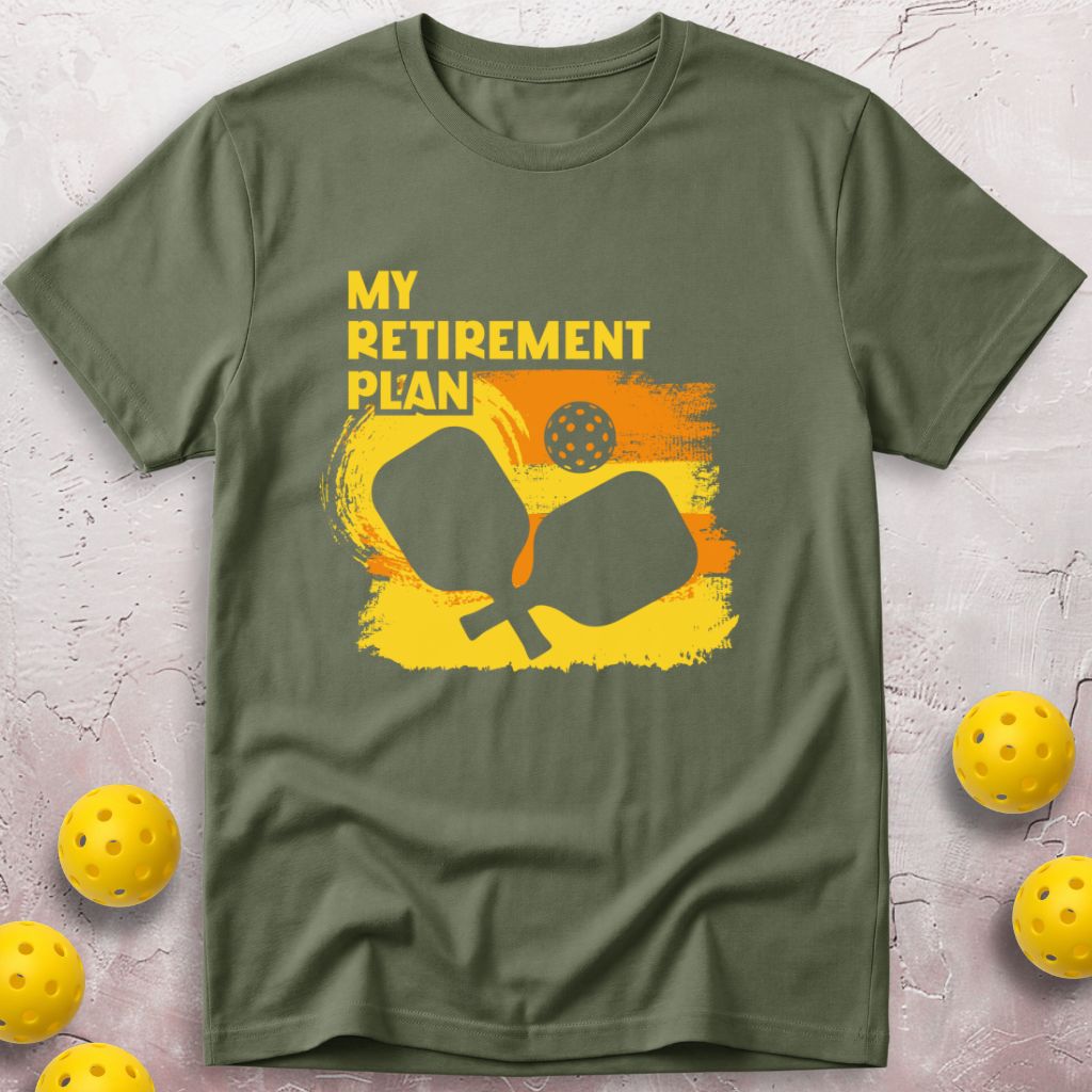My Retirement Plan T-Shirt