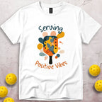 Serving Positive Vibes T-Shirt