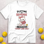 I'm Plotting My Revenge T-Shirt