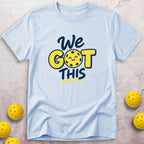 We Got This T-Shirt
