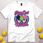 Stay Out Of The Kitchen T-Shirt