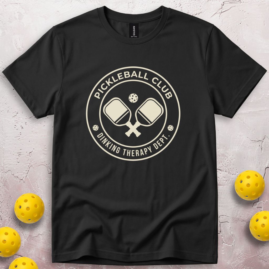 Pickleball Club Dinking Therapy Dept. T-Shirt