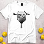 Keep Your Life Simple T-Shirt