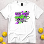 Dink Mode Loading T-Shirt