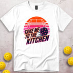 Take Me To The Kitchen T-Shirt