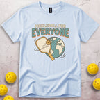 Pickleball For Everyone T-Shirt