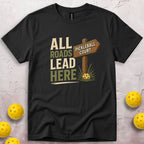 All Roads Lead Here T-Shirt