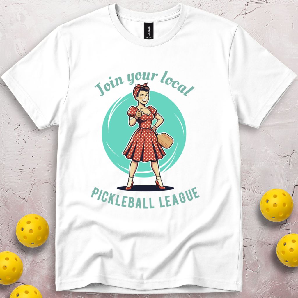 Join Your Local Pickleball League Pin-up T-Shirt