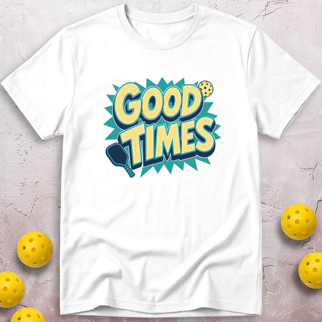 Good Times T-Shirt