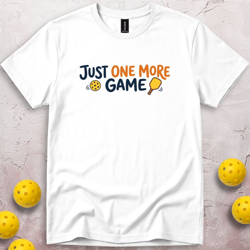 Just One More Game T-Shirt