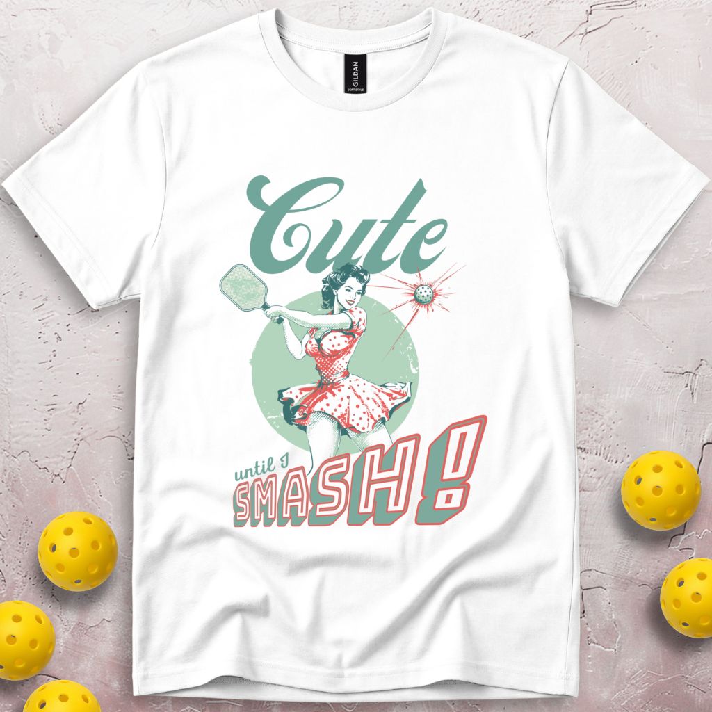 Cute Until I Smash Pin-up T-Shirt