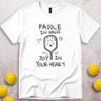 Paddle In Hand Joy In Your Heart T-Shirt