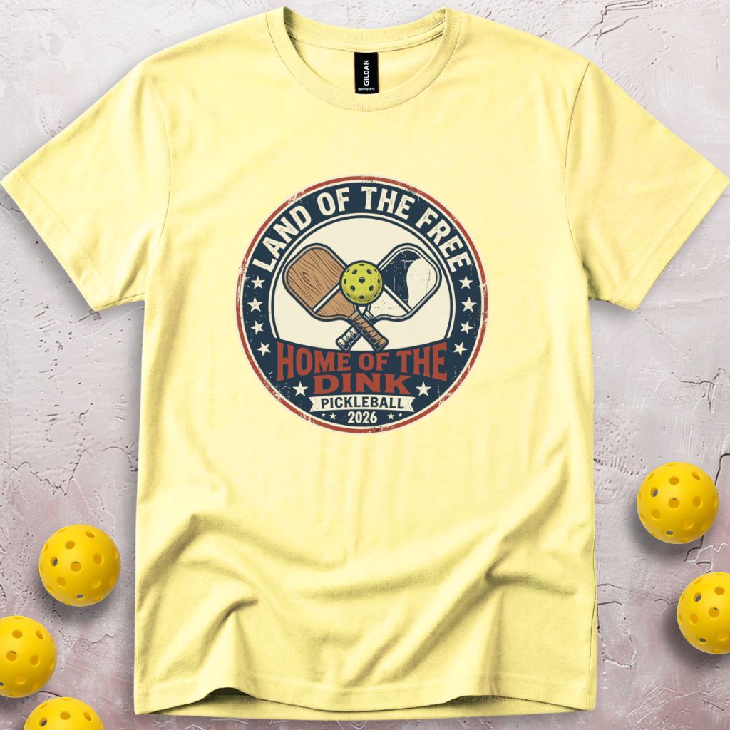Home Of The Dink T-Shirt