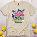 Pickleball Mom Mode Loading T-Shirt