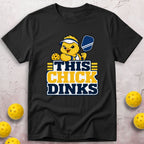 This Chick Dinks T-Shirt