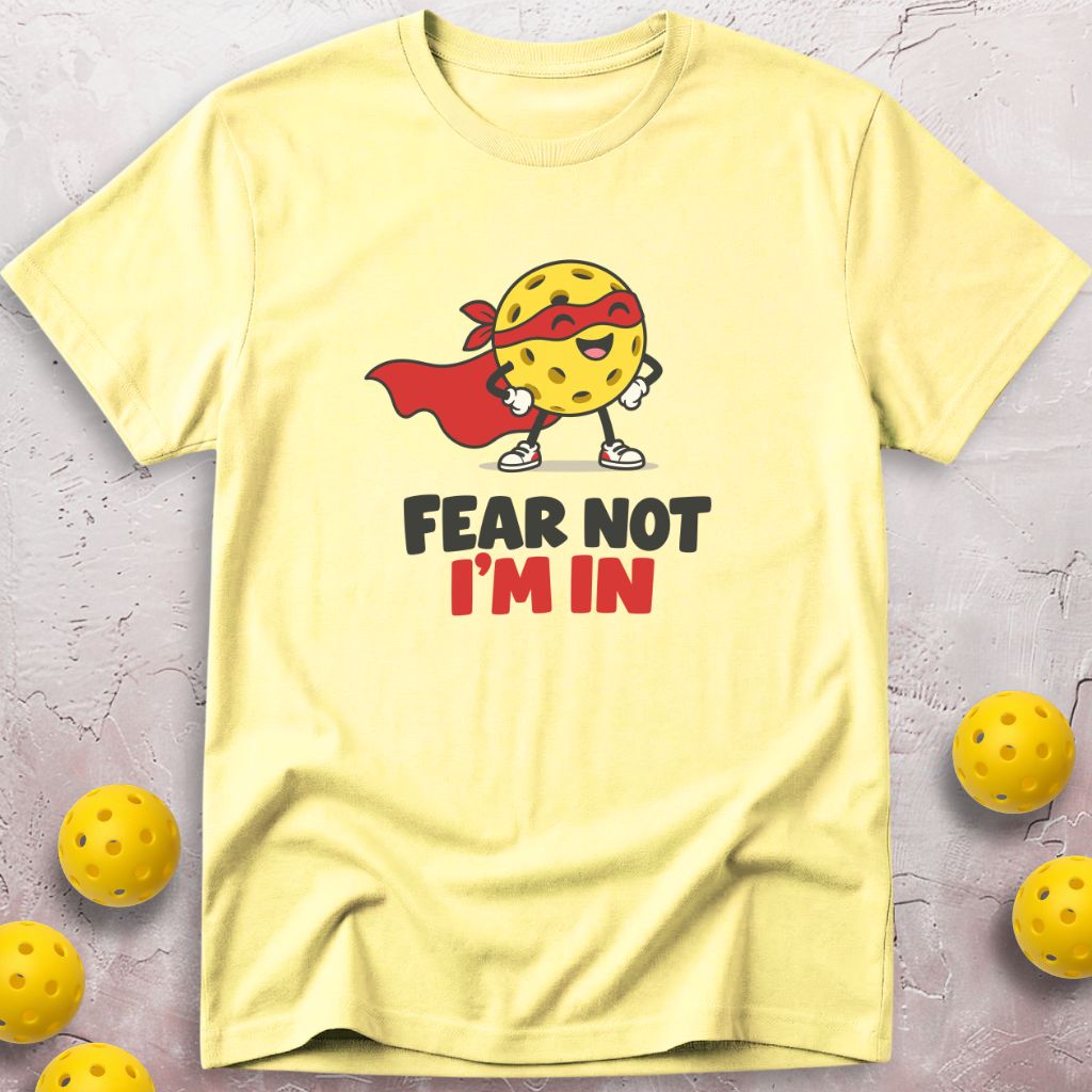 Fear Not T-Shirt