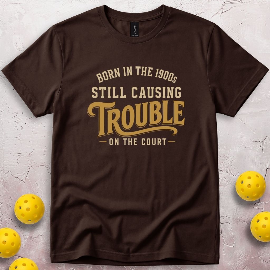 Still Causing Trouble T-Shirt