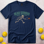 Dead Serious T-Shirt