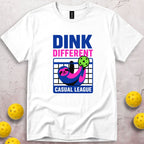 Dink Different T-Shirt