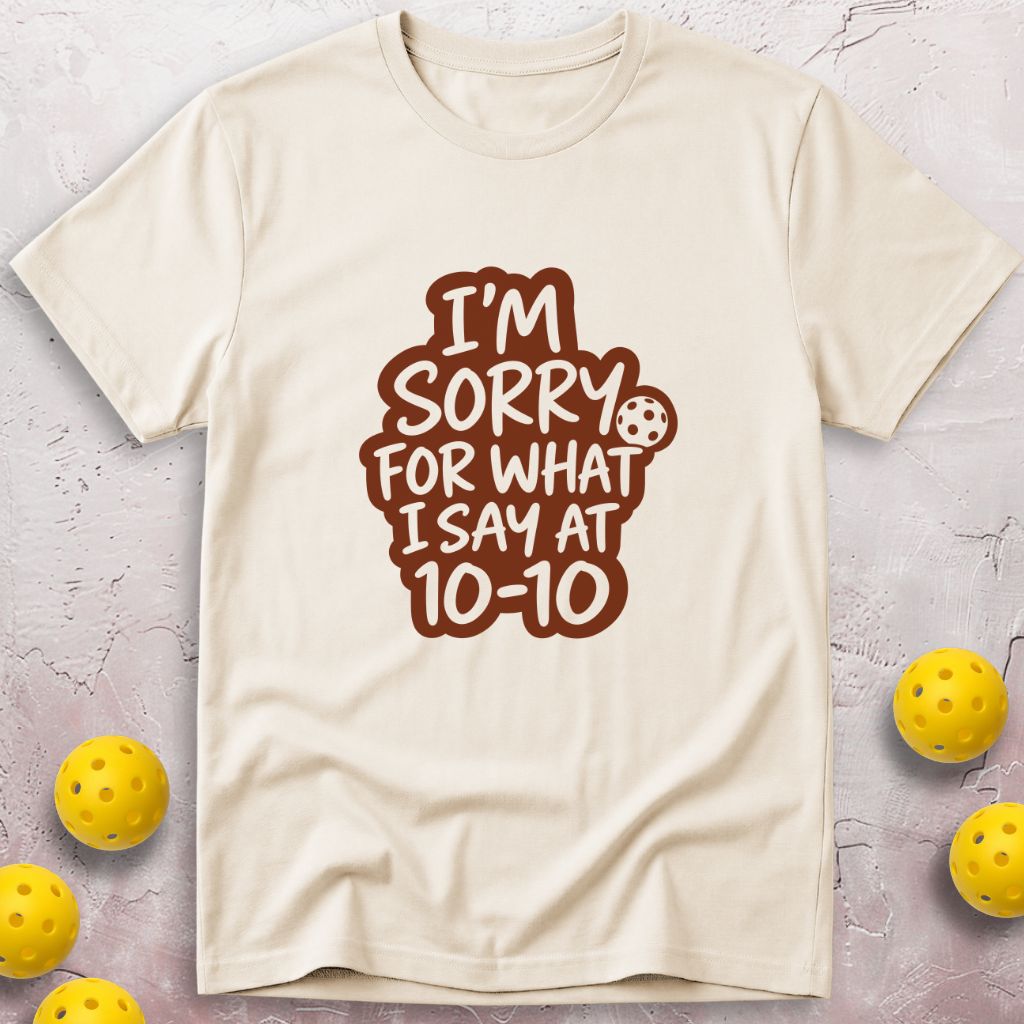 I Am Sorry T-Shirt