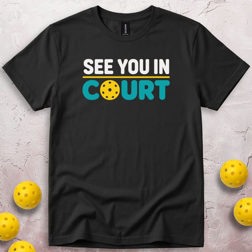 See You In Court T-Shirt