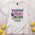 Pickleball Mom Mode Loading T-Shirt