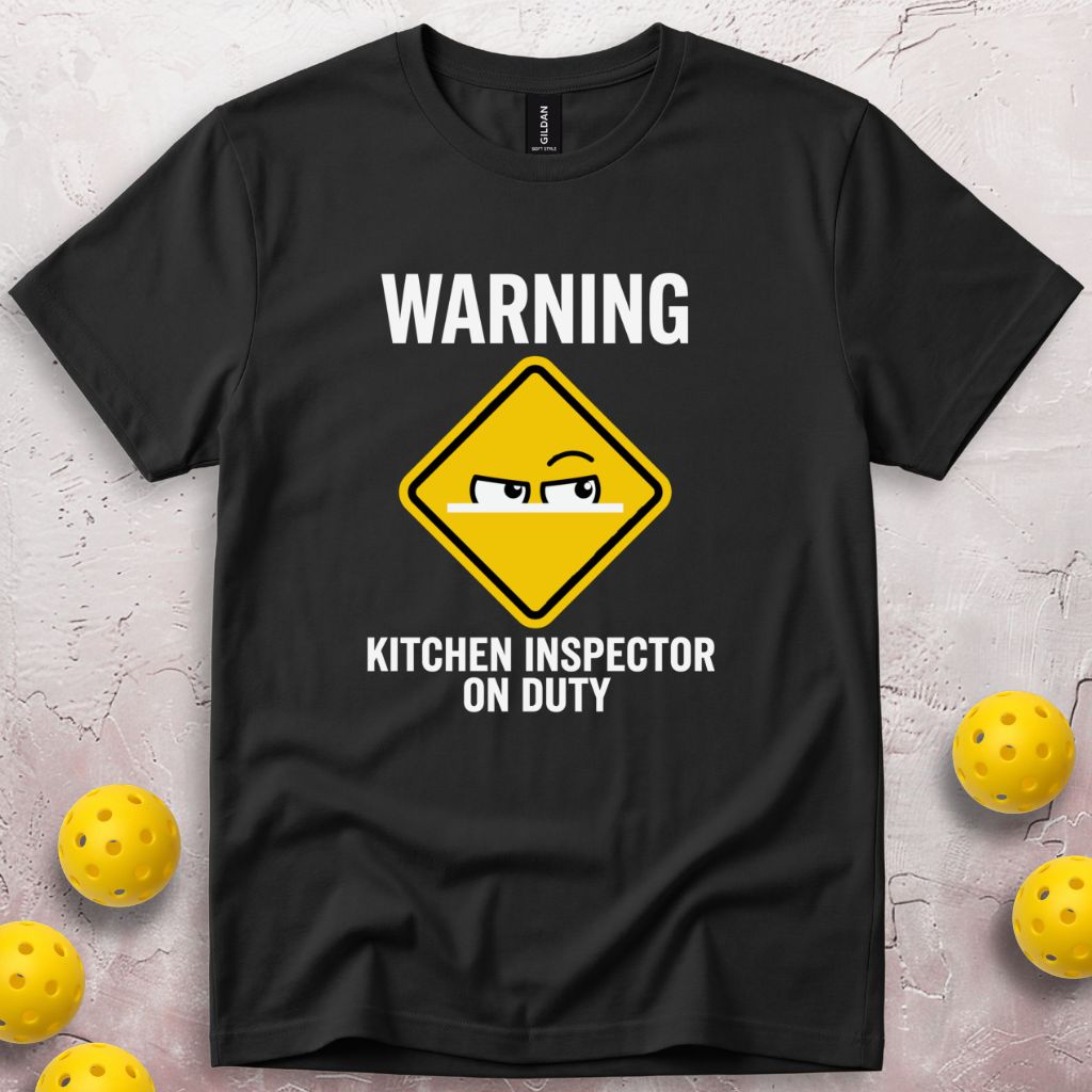 Kitchen Inspector On Duty T-Shirt