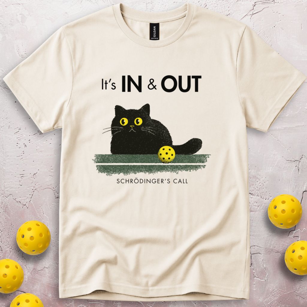 It Is In And Out Schrodinger's Call T-Shirt