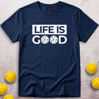 Life Is Good T-Shirt