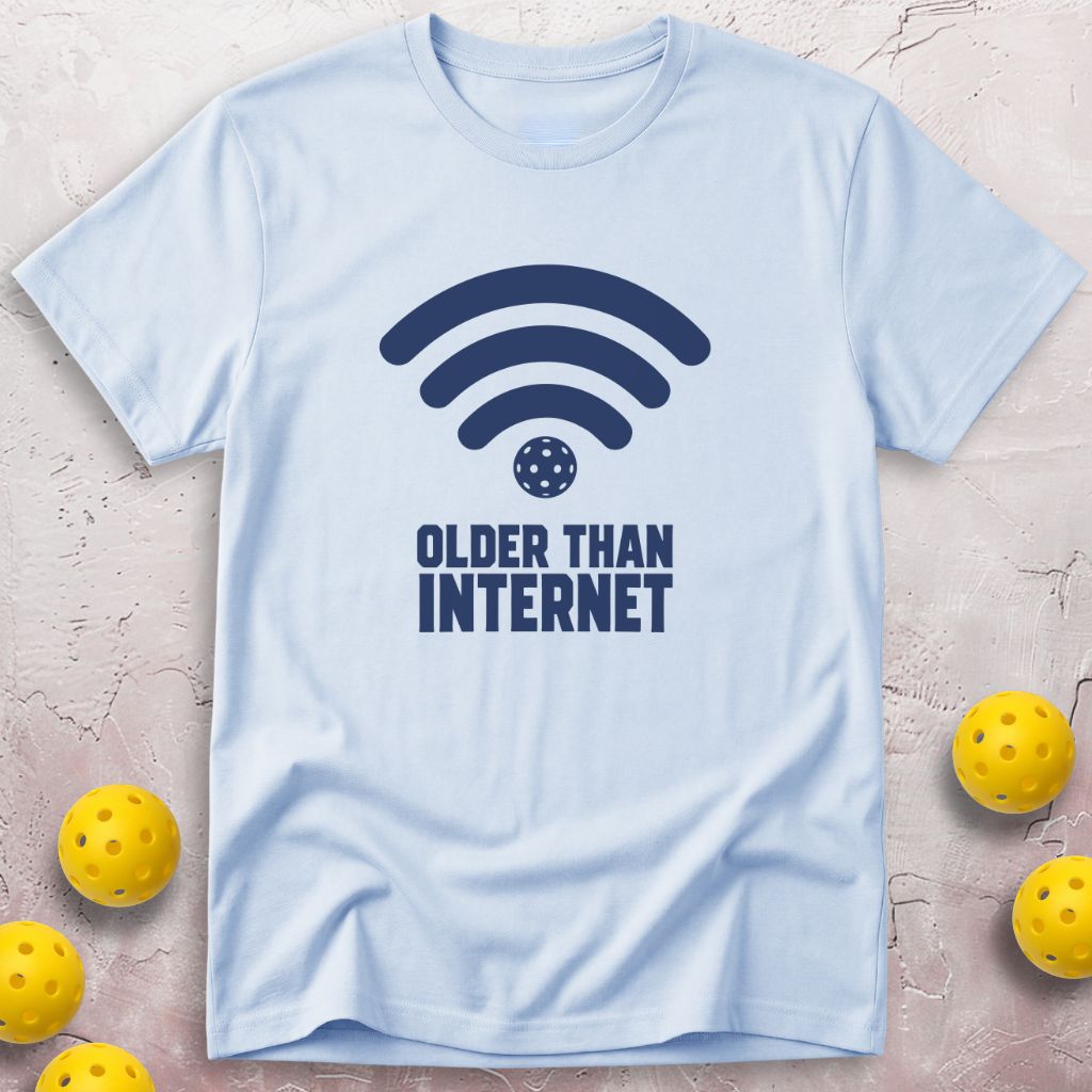 Older Than Internet T-Shirt