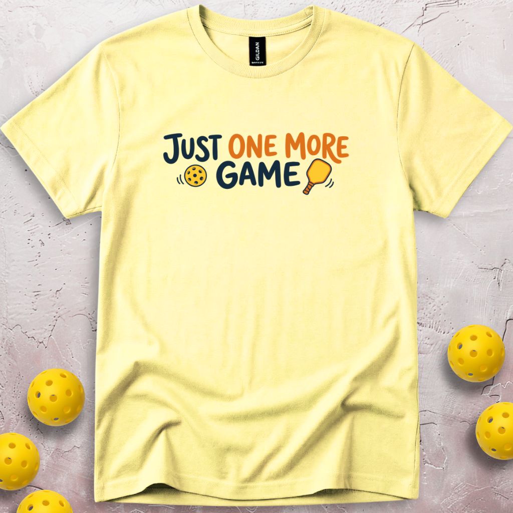 Just One More Game T-Shirt