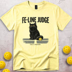 Fe-line Judge T-Shirt