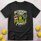 Retirement Fund T-Shirt