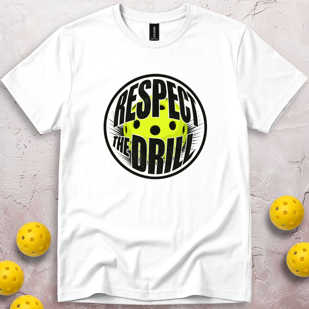Respect The Drill T-Shirt