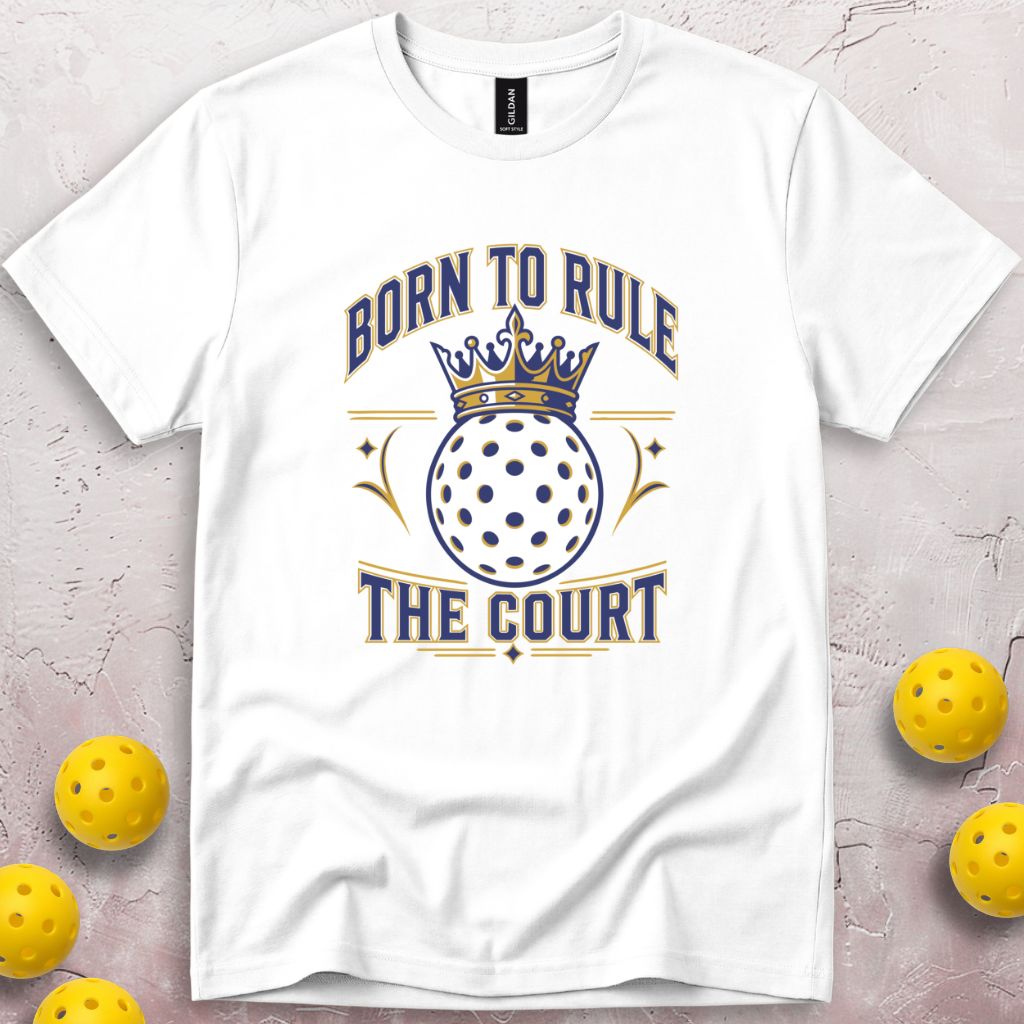 Born To Rule The Court T-Shirt